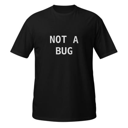 NOT A BUG T-shirt front ghost front